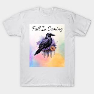 Fall Is Coming T-Shirt